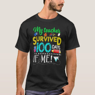 Camiseta Mi maestro sobrevivió 100 días de mí divertido día