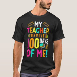 Camiseta Mi maestro sobrevivió 100 días de mí divertido esc