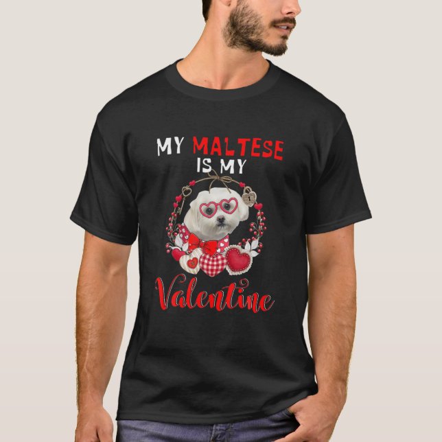Camiseta Mi maltés es mi amante del perro gracioso de San V (Anverso)