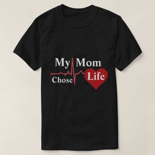 Camiseta Mi mamá eligió vida (Diseño del anverso)
