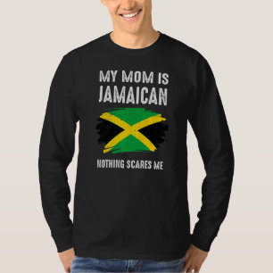 Camiseta Mi mamá es jamaiquina, nada me asusta, Jamaica org