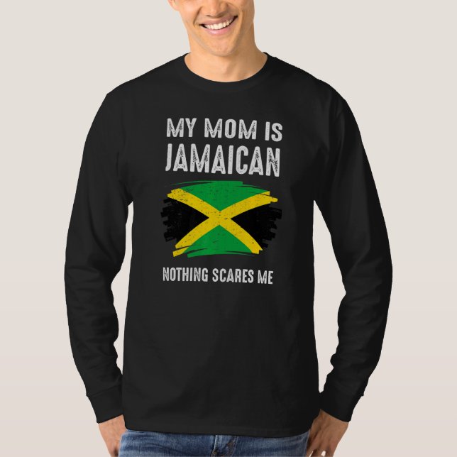 Camiseta Mi mamá es jamaiquina, nada me asusta, Jamaica org (Anverso)