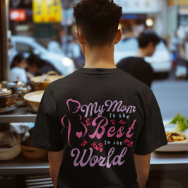 Camiseta Mi Mamá es la Mejor Mamá
