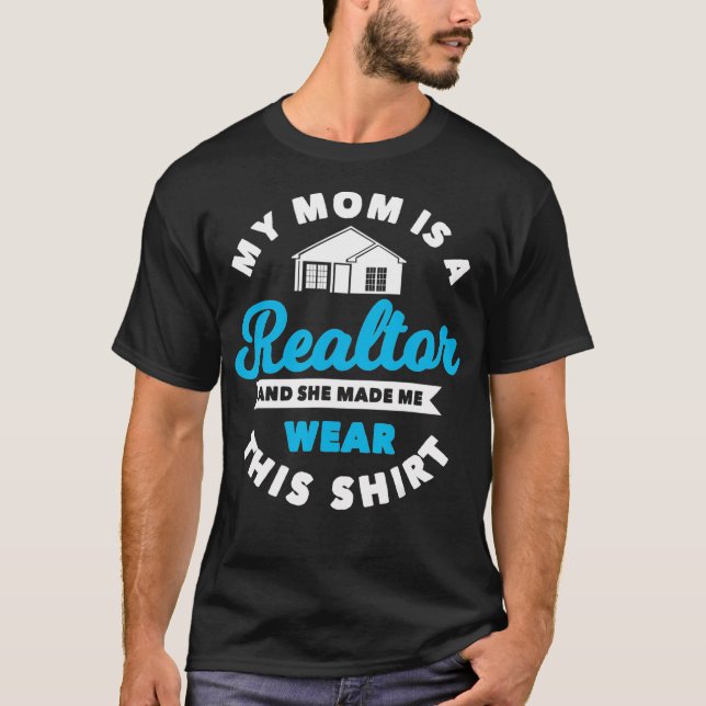 Camiseta Mi Mamá Es Un Agente Inmobiliario Realtor Broke Re (Anverso)