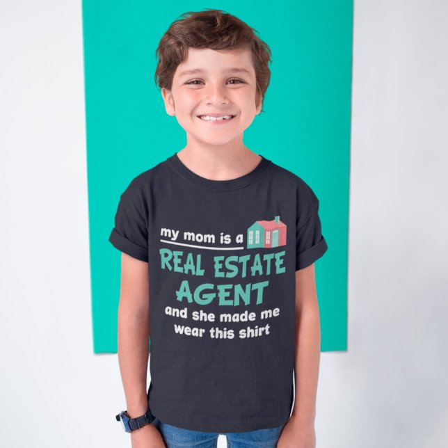 Camiseta Mi mamá es un agente inmobiliario regalo que me hi (Subido por el creador)