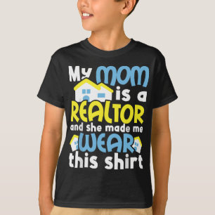 Camiseta Mi Mamá Es Una Realadora Y Me Hizo Usar - Es Real