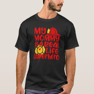 Camiseta Mi Mamá Es Una Superheroína De La Vida Real