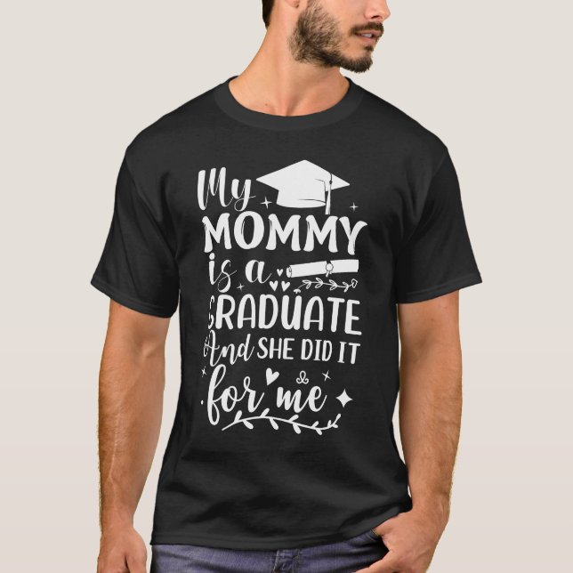 Camiseta Mi Mamá Lo Hizo Y Ella Lo Graduó Para (Anverso)