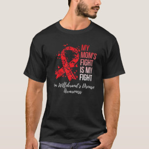 Camiseta Mi Mamá Lucha Contra La Enfermedad De Willebrand A