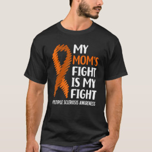 Camiseta Mi mamá lucha contra la esclerosis múltiple concie