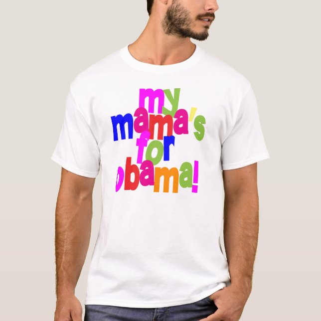 Camiseta Mi mamá para Obama (Anverso)