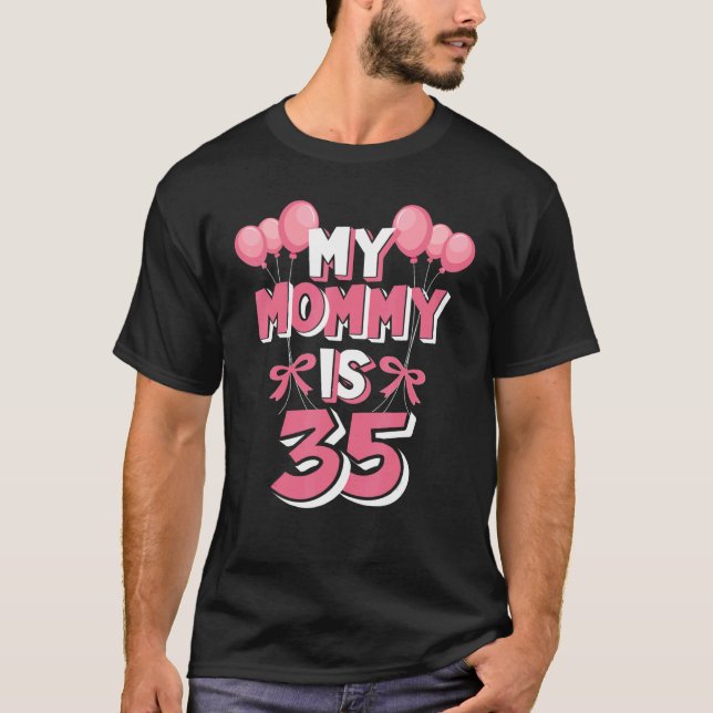 Camiseta Mi mamá tiene 35 años, madre, 35 años (Anverso)