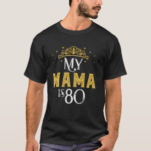 Camiseta Mi Mamá Tiene 80 Años En 1942 80º Cumpleaños Para