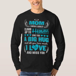 Camiseta Mi Mamá Un Gran Abrazo Te Dice Cuánto Amo Y Extrañ