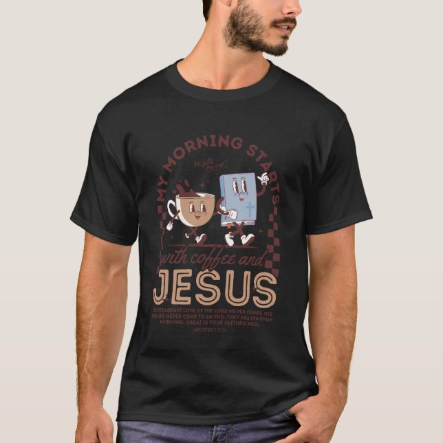 Camiseta Mi mañana comienza con café y Jesús (Anverso)