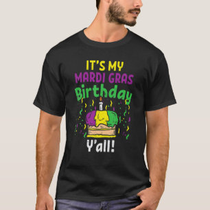 Camiseta Mi Mardi Gras Cumpleaños Y'All King Cake Fiesta Ca