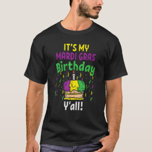 Camiseta Mi Mardi Grass Cumpleaños Yall King Cake Fiesta Ca
