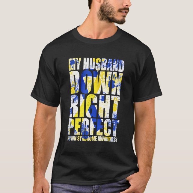 Camiseta Mi marido boca abajo Síndrome de Down Perfecto T21 (Anverso)