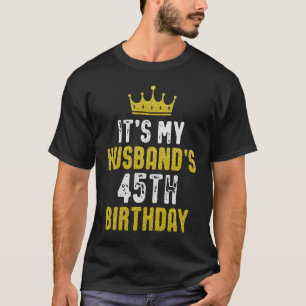Camiseta Mi marido cumple 45 años 1978 45 años