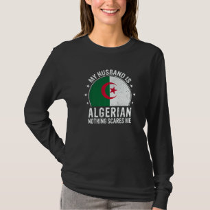 Camiseta Mi marido es argelino nada me asusta argelino