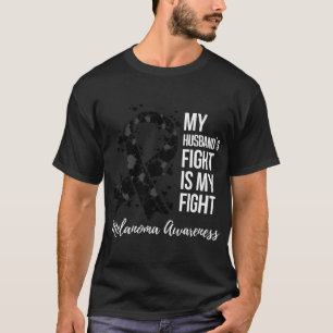 Camiseta Mi marido lucha contra el cáncer de piel de melano