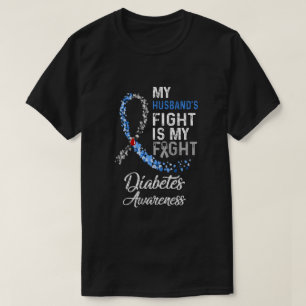 Camiseta Mi Marido Lucha Contra El Cáncer En La Diabetes