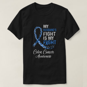 Camiseta Mi Marido Lucha Es Mi Lucha Contra El Cáncer De C