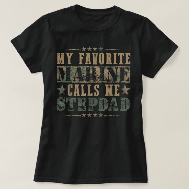 Camiseta Mi marine favorito me llama Stepdad, veterano (Diseño del anverso)