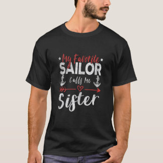 Camiseta Mi marinero favorito me llama hermana Sailoru2