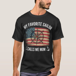 Camiseta Mi marinero favorito me llama mamá - Mamá orgullos
