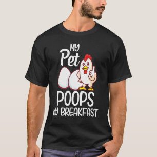 Camiseta Mi Mascota Hace Caca Mi Granja De Pollos Para Desa