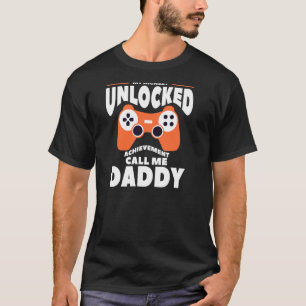 Camiseta Mi mayor logro sin bloqueos me llama papá papá