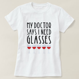 Camiseta Mi Médica Dice Que Necesito Gafas