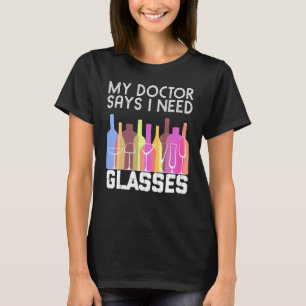 Camiseta Mi Médica Dice Que Necesito Gafas Chiste Humor