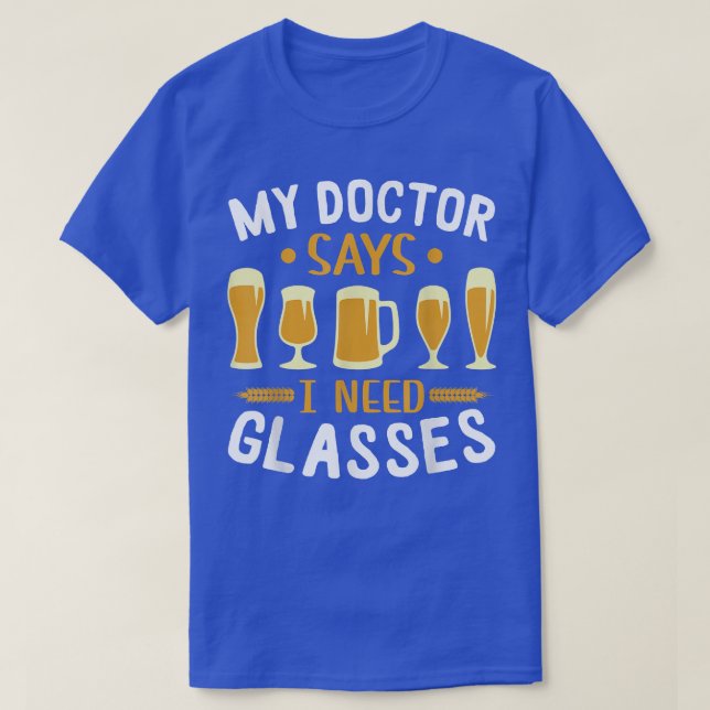 Camiseta Mi Médica Dijo Que Necesito Camisas De Gafas Bebie (Diseño del anverso)