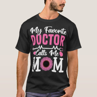 Camiseta Mi Médica favorita me llama mamá Médica gracioso M