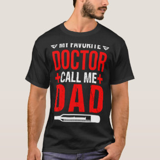 Camiseta Mi Médica Favorito Me Llama Padre Orgulloso.