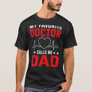 Camiseta Mi Médica Favorito Me Llama Papá Padre Hijo D