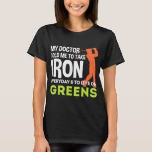 Camiseta Mi Médica Me Dijo Que Tomara El Regalo De Iron Eve