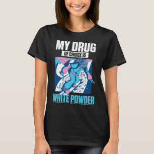Camiseta Mi Medicamento Favorito Es Nieve En Polvo Blanco S