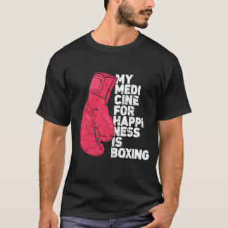 Camiseta Mi medicina para la felicidad Deportes de combate 