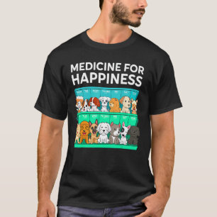 Camiseta Mi Medicina Para La Felicidad Llamó Perros Todos L