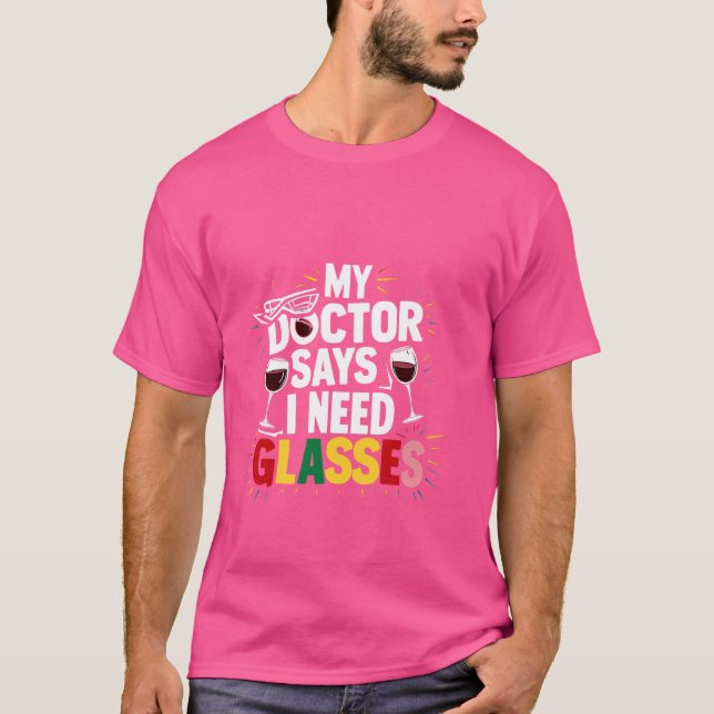 Camiseta Mi Médico Dice Que Necesito Gafas — (Anverso)