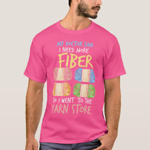 Camiseta Mi médico dijo que necesito más fibra chiste diver