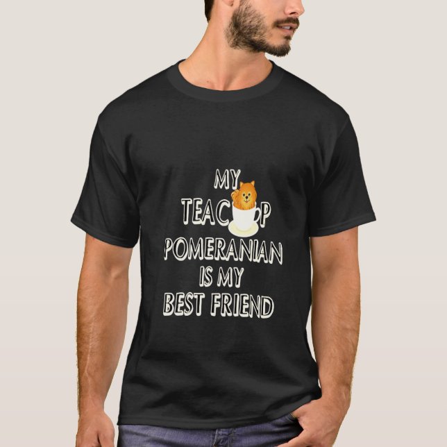 Camiseta Mi Mejor Amigo Es El De Teacup Pomeranian (Anverso)