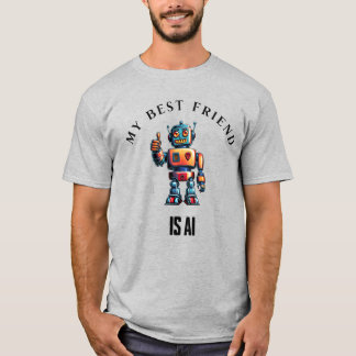 Camiseta Mi mejor amigo es IA - Diseño de un robot divertid