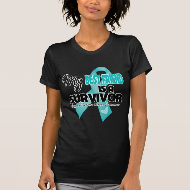 Camiseta Mi mejor amigo es un sobreviviente - Cáncer de ova (Anverso)