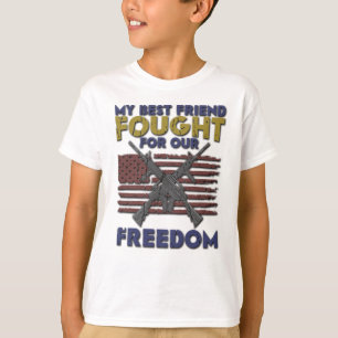 Camiseta Mi mejor amigo luchó por nuestra libertad - Vetera