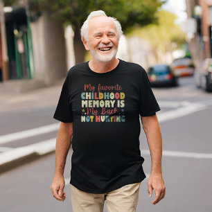 Camiseta Mi Memoria Preferida Para La Infancia Es Mi Espald