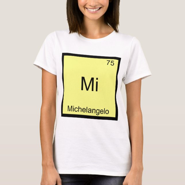 Camiseta Mi - Michelangelo Símbolo de Elemento de Química D (Anverso)